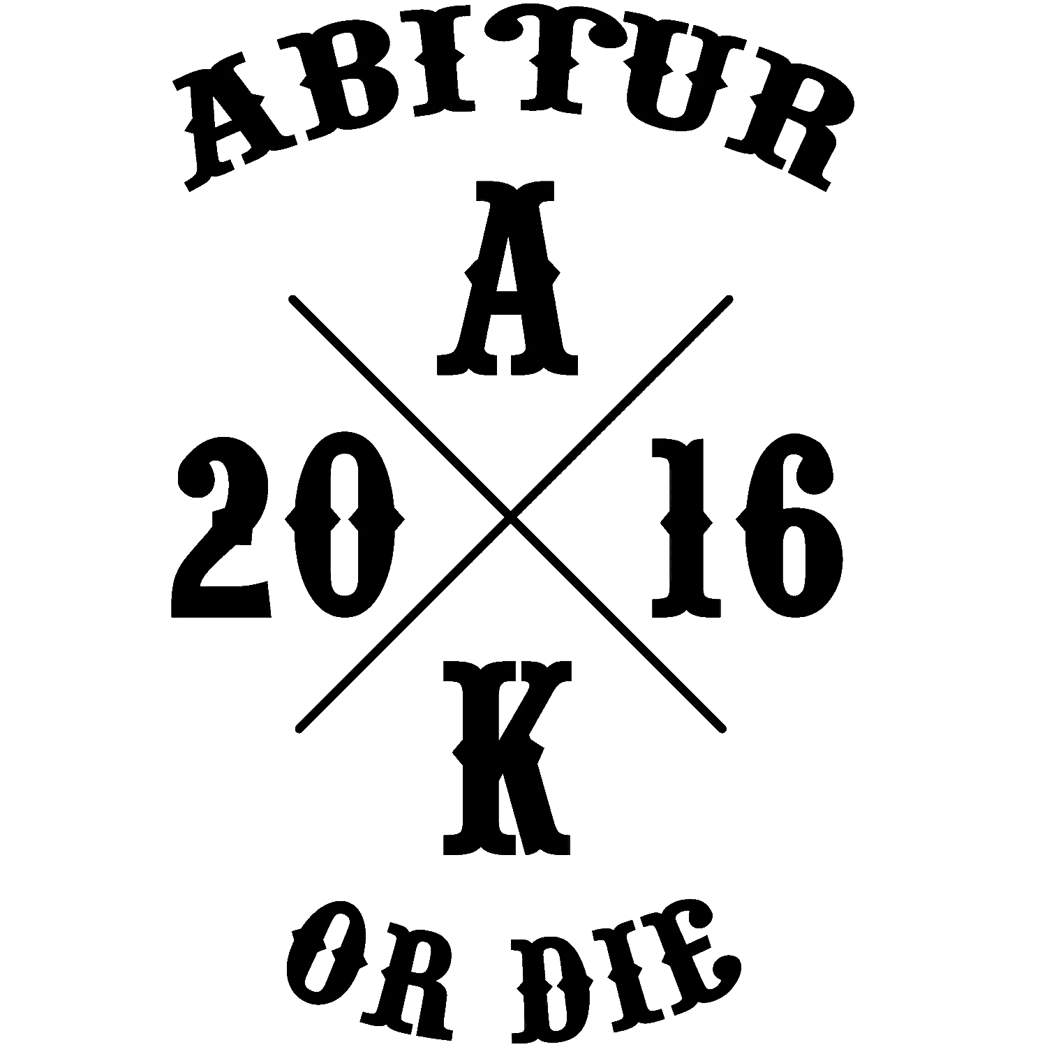 Schwarze Buchstaben mit den Wörtern "ABITUR", "A", "K" und "OR DIE" rund um die Zahlen "20" und "16" angeordnet.