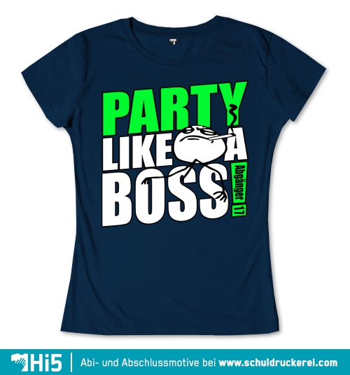 Illustration einer Comicfigur mit Sonnenbrille und der Text 'PARTY LIKE A BOSS' auf blauem Hintergrund.