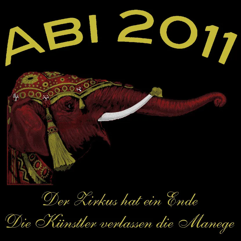 Abi 2011 Der Zirkus hat ein Ende Die Künstler verlassen die Manege