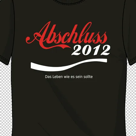 abschluss_2012_tshirt Das Leben wie es sein sollte design