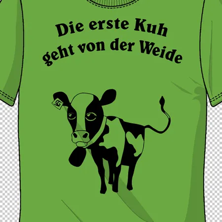 gruenes_tshirt_mit_kuh_und_text Die erste Kuh geht von der Weide design