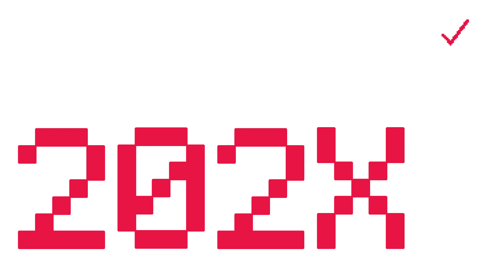 Weisser pixeliger Schriftzug ABSCHLUSS und roter pixeliger Schriftzug 202X auf schwarzem Hintergrund rechts ein Kreis mit rotem Haken