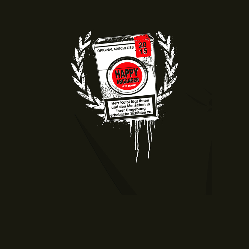 Original Abschluss 2015 Happy Abgänger its done