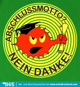 Abschlussmotto Nein danke