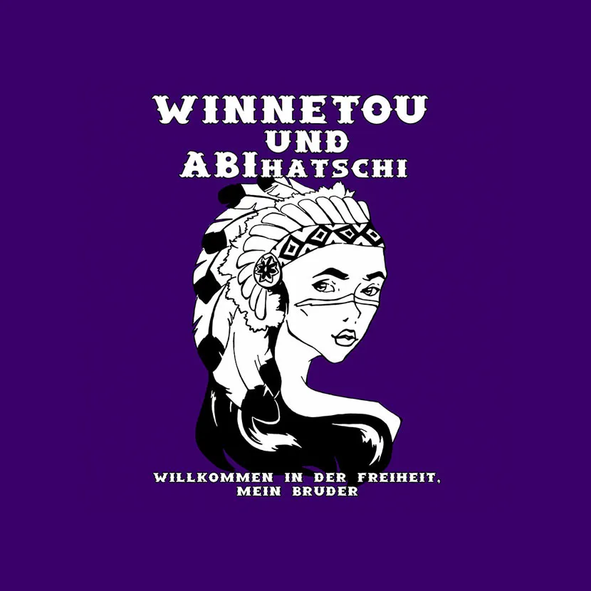 Winnetou und ABIhatschi willkommen in der Freiheit mein Bruder