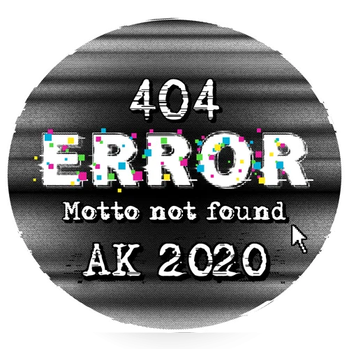 404-Fehlermeldung in bunten Pixeln mit dem Text „Motto not found“, Datumsangabe „AK 2020“.
