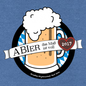 Illustration eines Bierkrugs auf blau-weißem Hintergrund, Text "ABIER das Maß ist voll", mit rotem Herz und Jahr 2017.