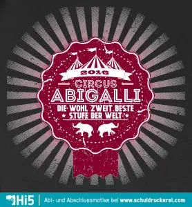 Grafik eines Zirkusplakats mit Text "Circus Abigalli 2016, Die wohl zweitbeste Stufe der Welt" und Zirkuszelt, Elefantensilhouetten.