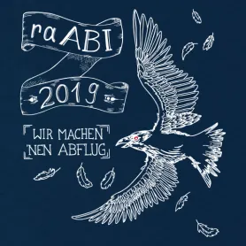 Abi_2019_kraehen_motiv Zeichnung einer fliegenden Krähe mit Banner "raABI 2019" und Text "Wir machen 'nen Abflug".