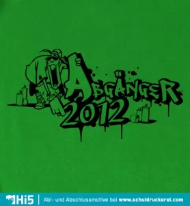 abgaenger_2012_gruenes_shirt_design Graffiti Style design