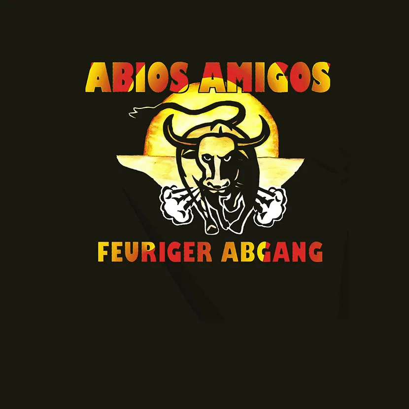 Abios Amigos feuriger Abgang