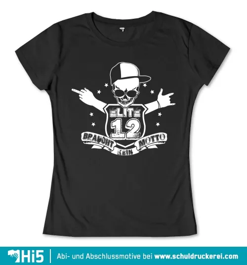 Grafik eines Skeletts mit Hut und Sonnenbrille, gestikuliert, Text "Elite 12 Braucht Kein Motto".