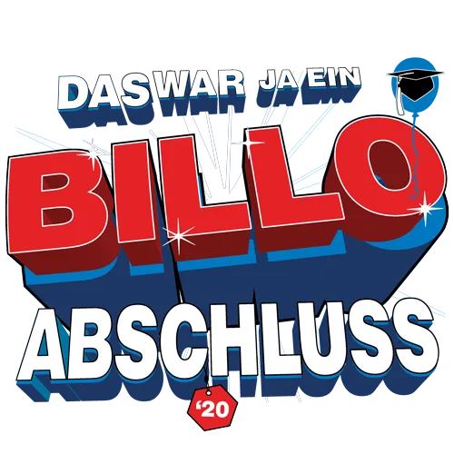 Grafik auf schwarzem Hintergrund mit Text "DAS WAR JA EIN BILLO ABSCHLUSS '20" in Rot und Blau.