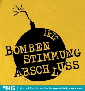 Schwarze Bombe mit brennender Zündschnur und den Worten "AK12 BOMBEN STIMMUNG ABSCHLUSS" auf gelbem Hintergrund.