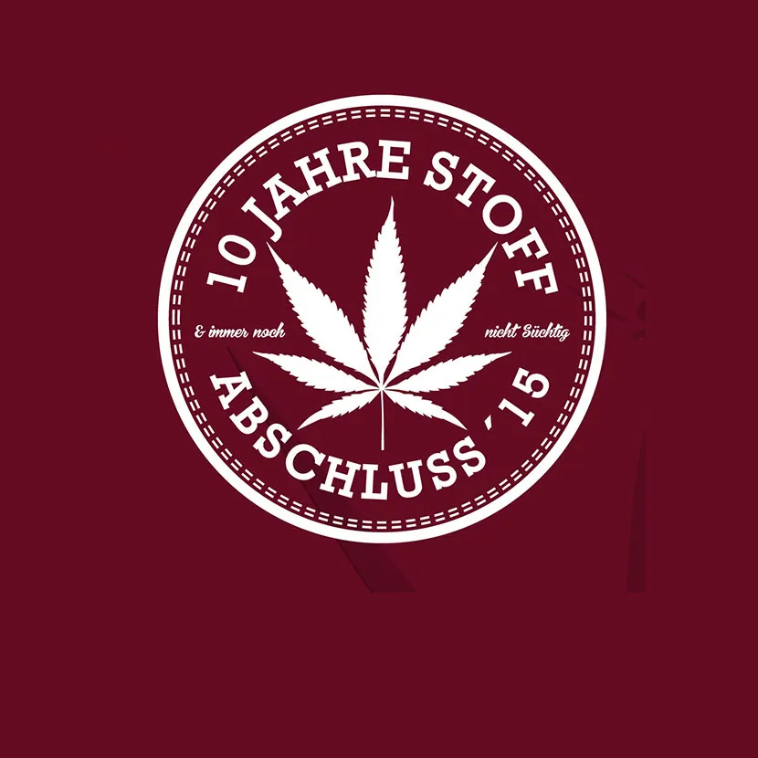 10_jahre_stoff_abschluss_logo 10 Jahre Stoff und immer noch nicht süchtig Abschluss 15 design
