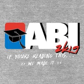T-Shirt Design mit 'ABI 2019' und Doktorhut, Text 'If you're reading this, we made it'.