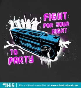 grafik_fight_for_your_right_to_party Fight for your Right design