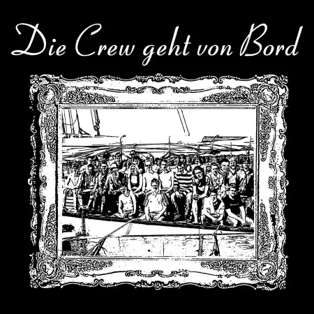 Die Crew geht von Board