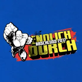 Endlich durch