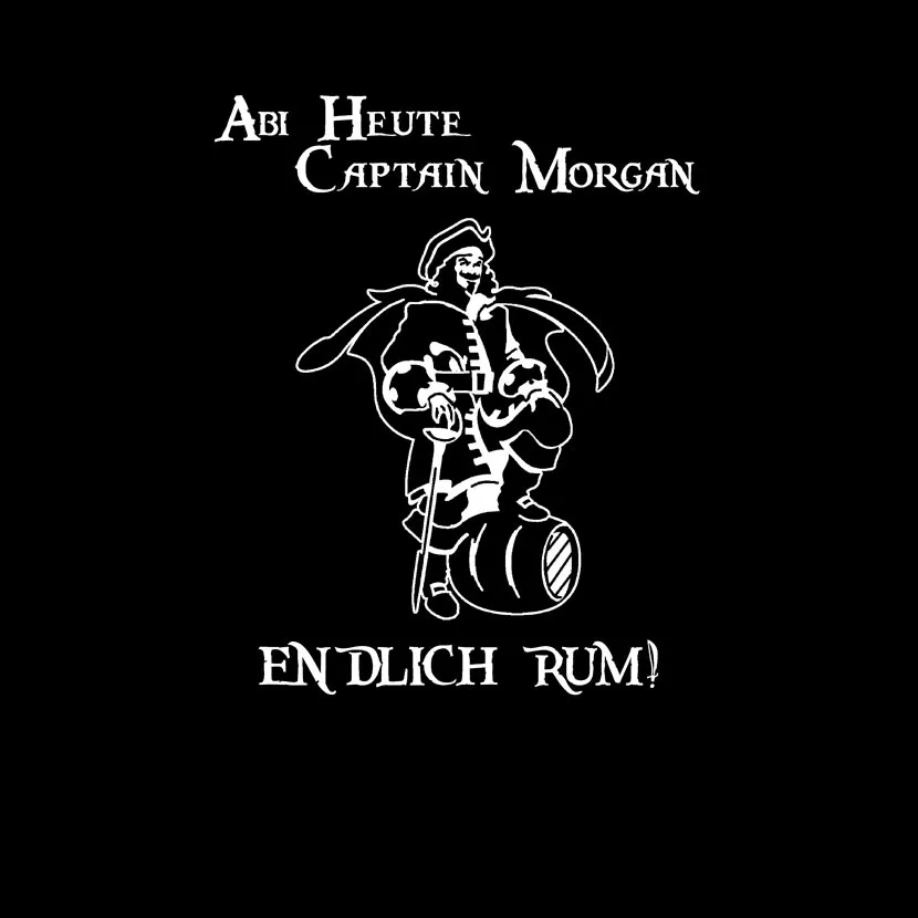 Abi heute Captain Morgan Endlich Rum