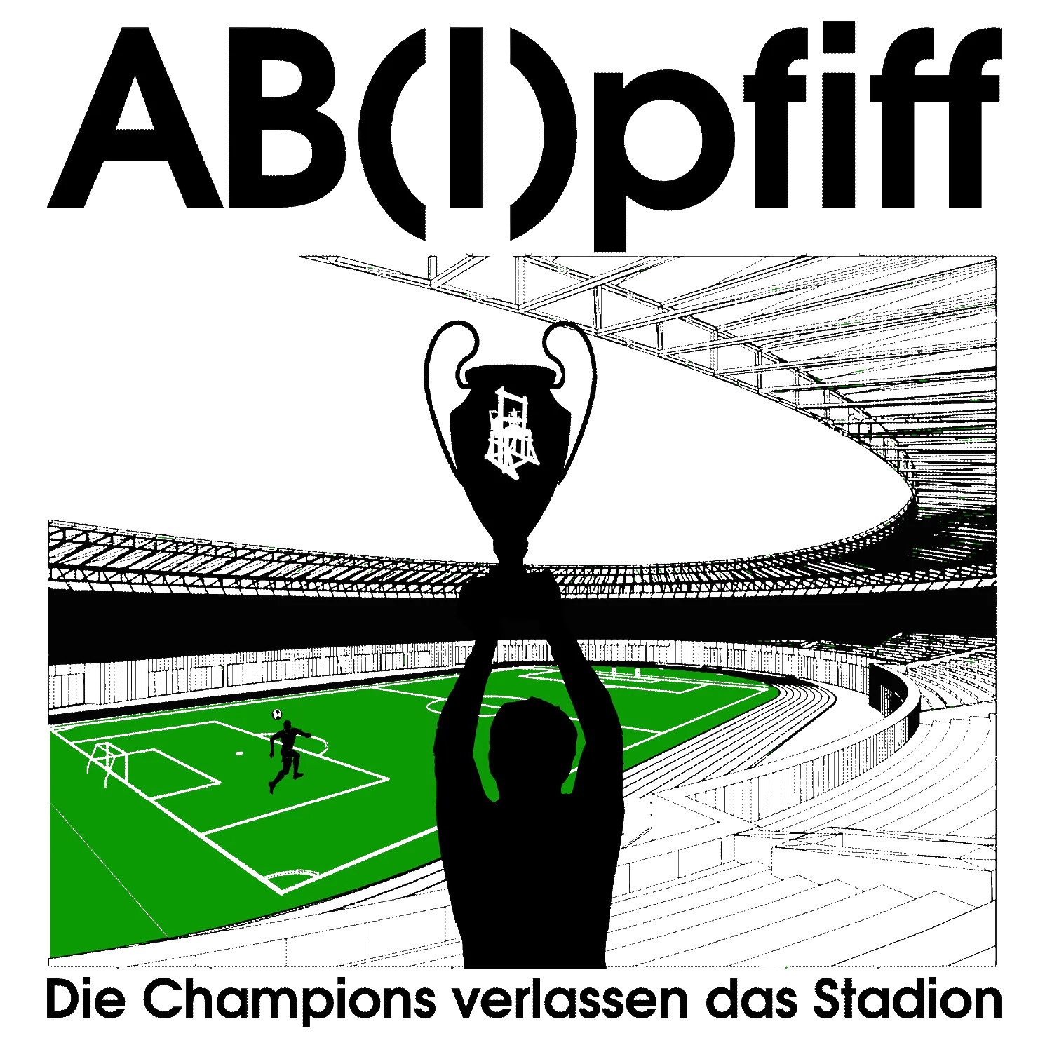 ABIpfiff - die Champions verlassen das Stadion