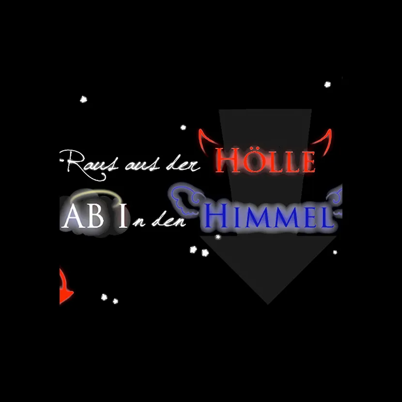 Raus_aus_der_Hoelle_AB1_in_den_Himmel Raus aus der Hoelle AB In den Himmel design