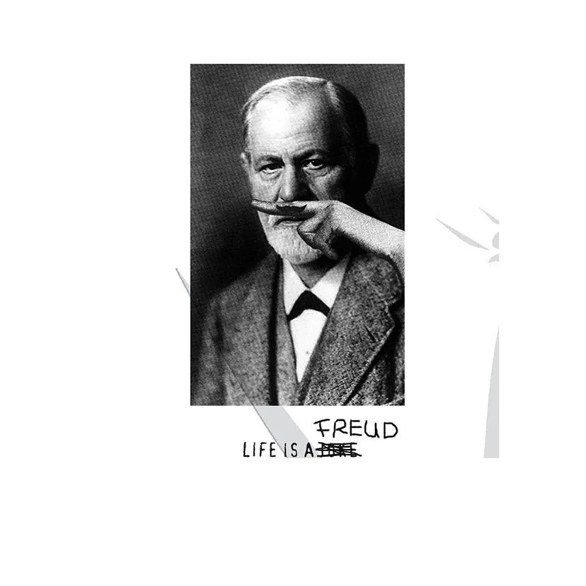 Life is a Freud