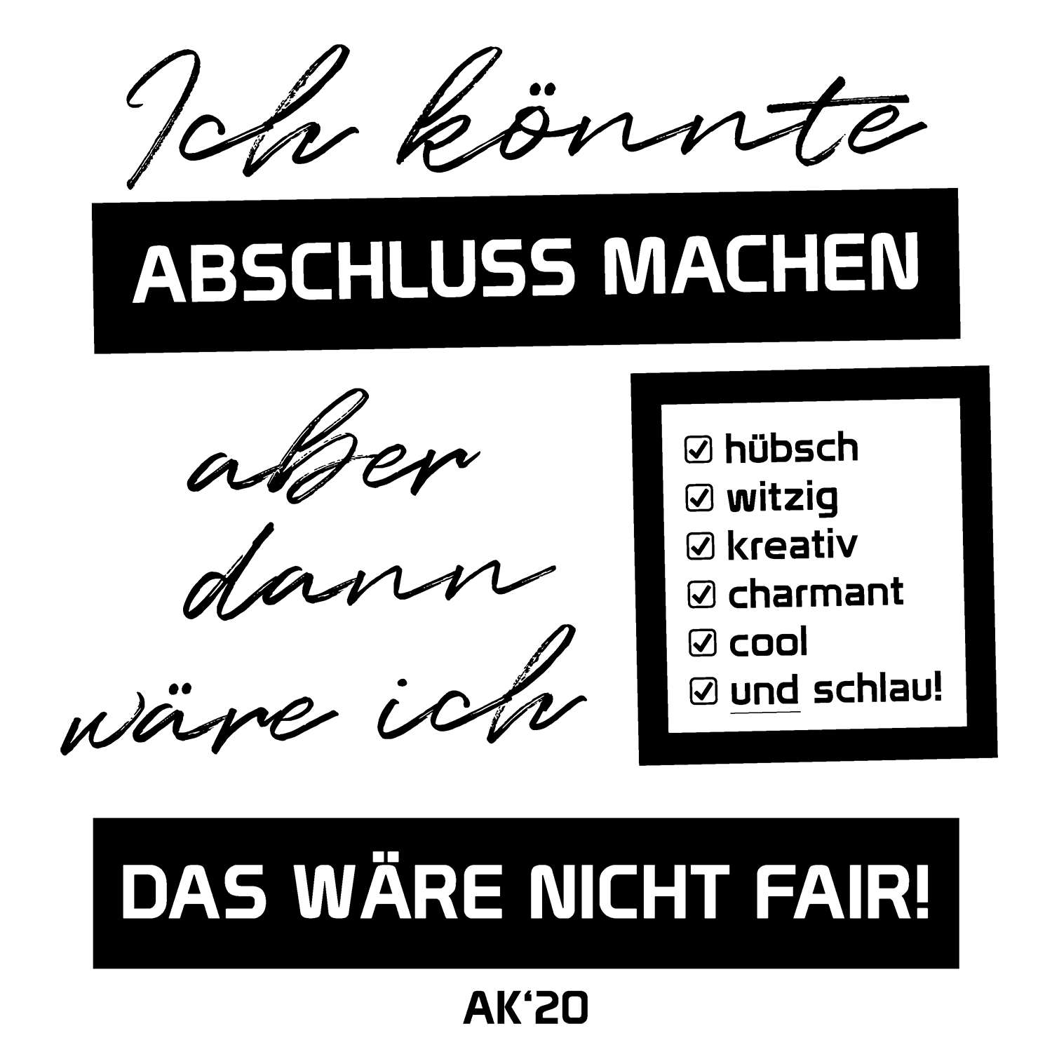 schwarzes_quadrat Ich könnte Abschluss machen design