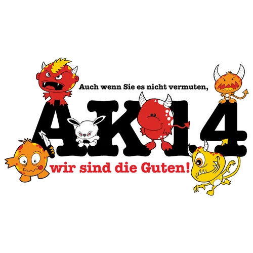 Vier cartoonartige Monsterfiguren um die Ziffern "AK 14", Text: "Auch wenn Sie es nicht vermuten, wir sind die Guten!"