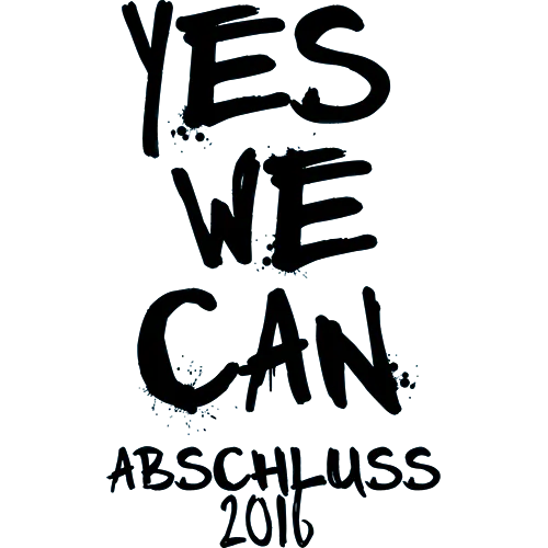 Schwarzer Hintergrund mit den Wörtern "YES WE CAN ABSCHLUSS 2016" in leuchtend blauem Text.