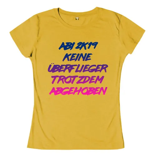 Text auf gelbem Hintergrund: "ABI 2K19 KEINE ÜBERFLIEGER TROTZDEM ABGEHOBEN"
