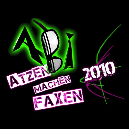 Atzen machen Faxen 2010