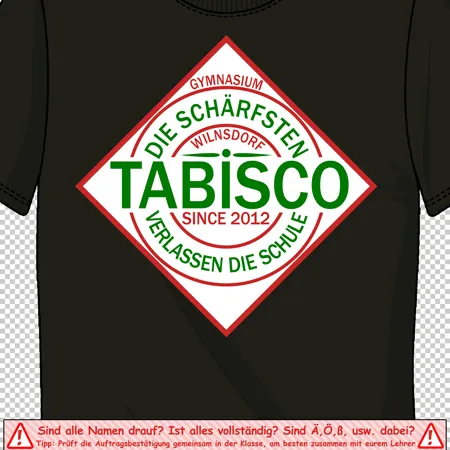 t_shirt_design_tabisco Die schärfsten verlassen die Schule design