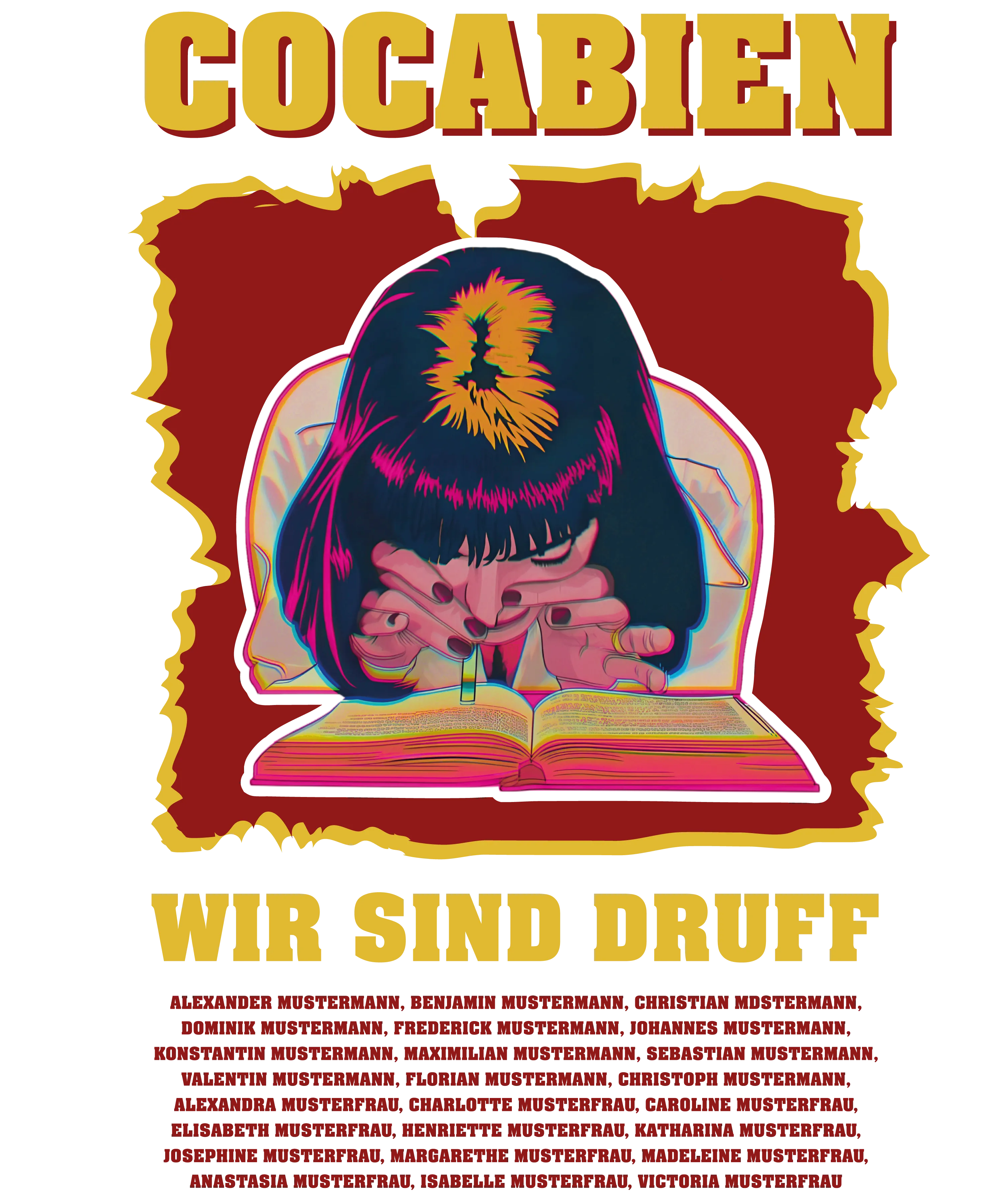 Plakat mit Schriftzug COGABIEN oben eine Person beugt sich über ein offenes Buch und schnupft mit gerolltem Geld darunter Text WIR SIND DRUFF