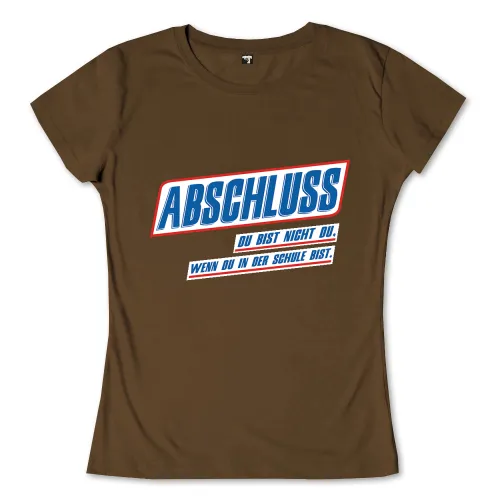 Logo mit Text "ABSCHLUSS" in Weiß und Rot auf braunem Hintergrund. Darunter "DU BIST NICHT DU, WENN DU IN DER SCHULE BIST."