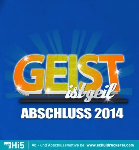 geist_ist_geil_abschluss_2014 Geist ist geil design