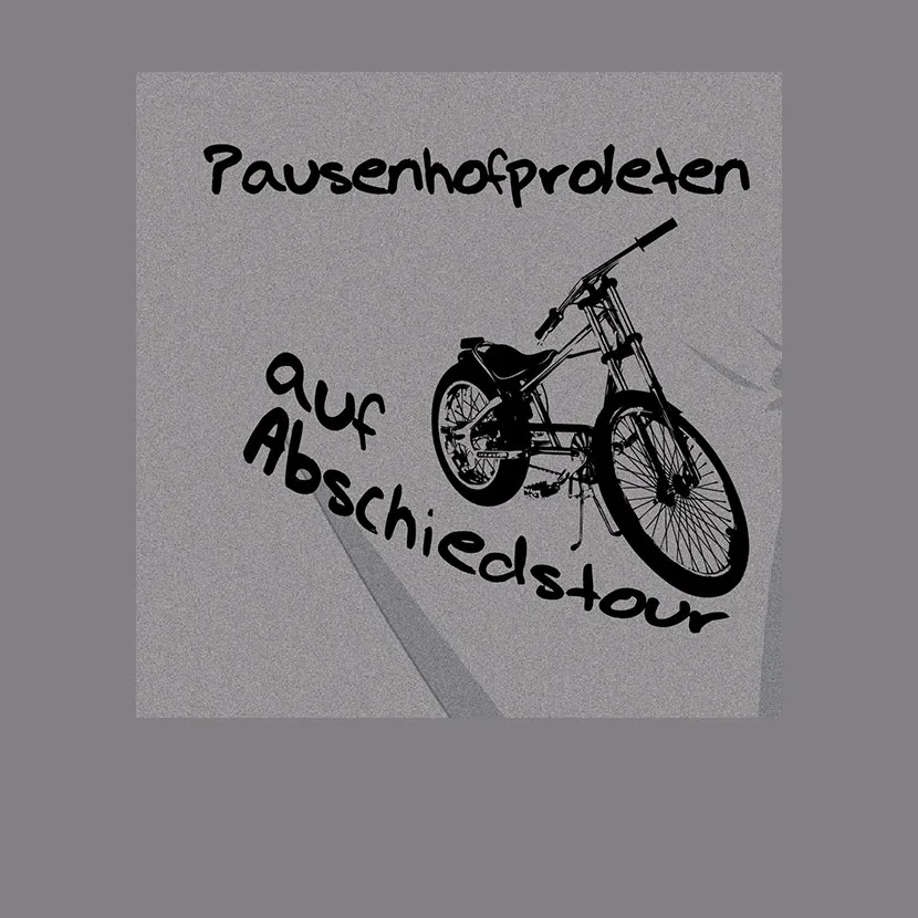 Pausenhofproleten auf Abschiedstour