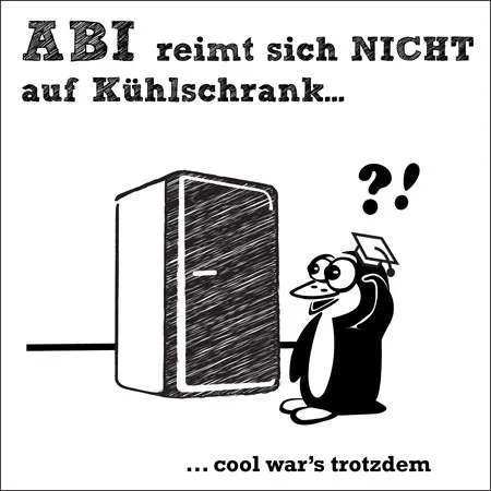 ABI reimt sich nicht auf Kühlschrank... cool wars trotzdem 