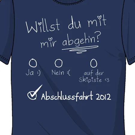 Willst du mit mir abgehn