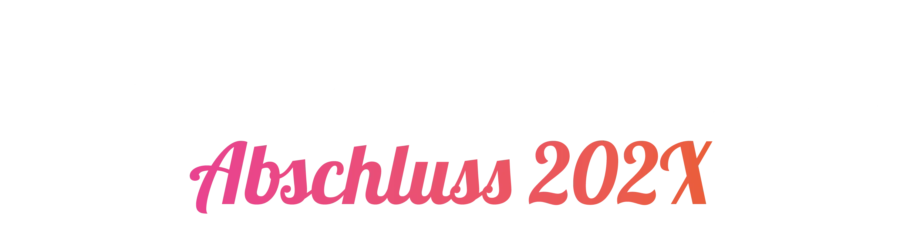 Weiße gotische Schrift Grades Triumphs auf schwarzem Hintergrund darunter pink orange Schriftzug Abschluss 202X