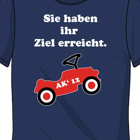 Dunkelblaues T-Shirt mit der Aufschrift "Sie haben ihr Ziel erreicht" und einem roten Auto darunter.