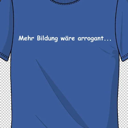 Mehr Bildung wäre arrogant