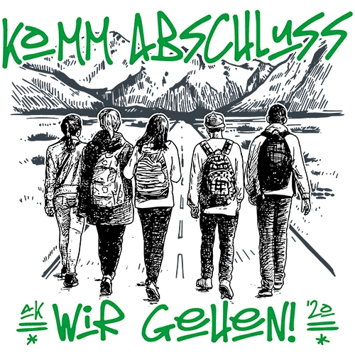 Fünf Jugendliche gehen nebeneinander, Rückenansicht, in Schwarz-Weiß gehalten, über Text "KOMM ABSCHLUSS - WIR GEHEN! '20*".