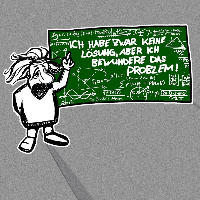 karikatur_einstein_tafel Einstein - Ich habe zwar keine Loesung aber... design