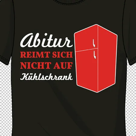 Abitur reimt sich nicht auf kühlschrank