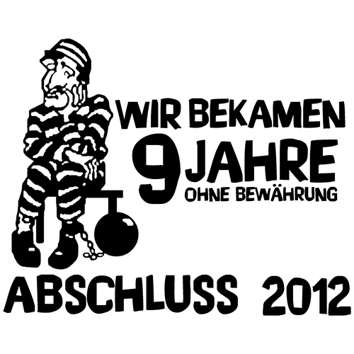 Illustration eines sitzenden Gefangenen neben dem Text "Wir bekamen 9 Jahre ohne Bewährung Abschluss 2012".