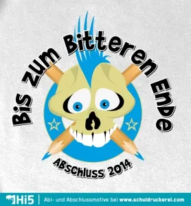 abschlussmotiv_2014 Bis zum bitteren Ende design