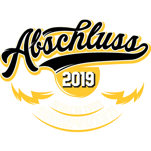 Grafik auf schwarzem Hintergrund mit 'Abschluss 2019' und 'What is your superpower?' in Gelb und Weiß.