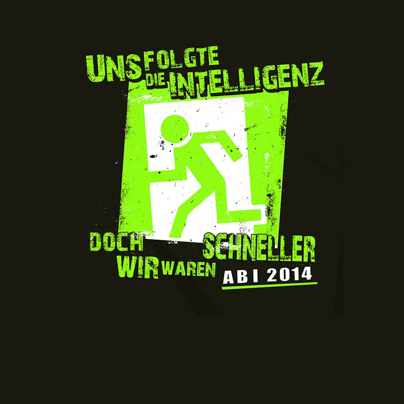 Uns folgte die Intelligenz doch wir waren schneller