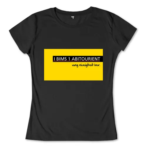 Gelber Banner mit schwarzem Rand und Text "I BIMS 1 ABITURIENT vong niceigkeit her." in Rot und Weiß.
